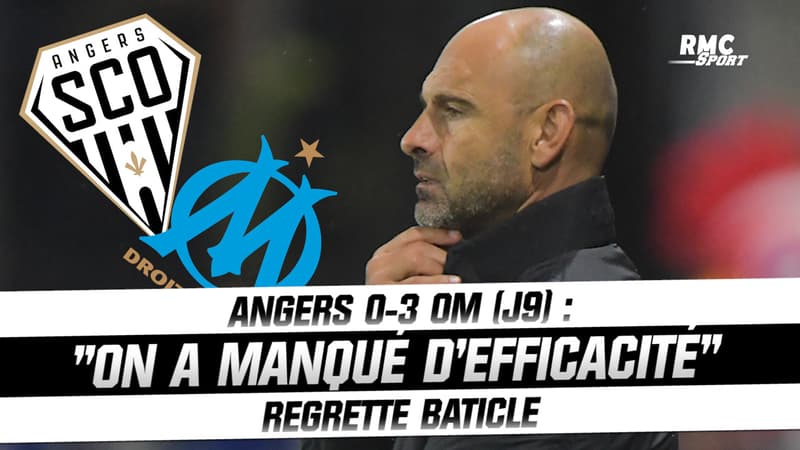 Angers 0-3 OM : “On a manqué d’efficacité” regrette Baticle