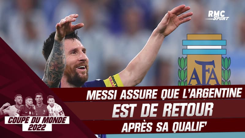 Coupe du monde 2022 / Argentine : “On est redevenu la sélection que l’on doit être”, assure Messi
