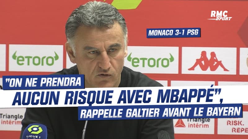 Monaco 3-1 PSG : “On ne prendra aucun risque avec Mbappé”, rappelle Galtier avant le choc face au Bayern