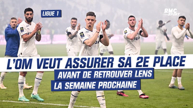 Ligue 1 : L’OM veut assurer sa 2e place avant le choc contre Lens dans une semaine