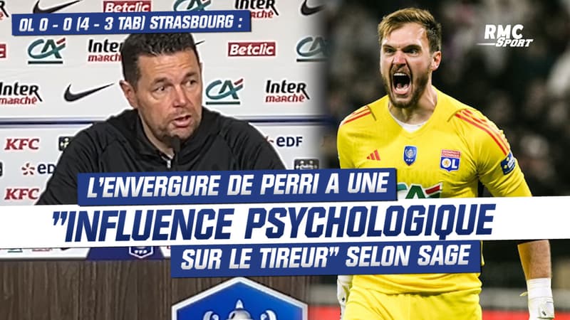 OL 0-0 (4-3 tab) Strasbourg : l’envergure de Perri a une “influence psychologique sur le tireur” admet Sage