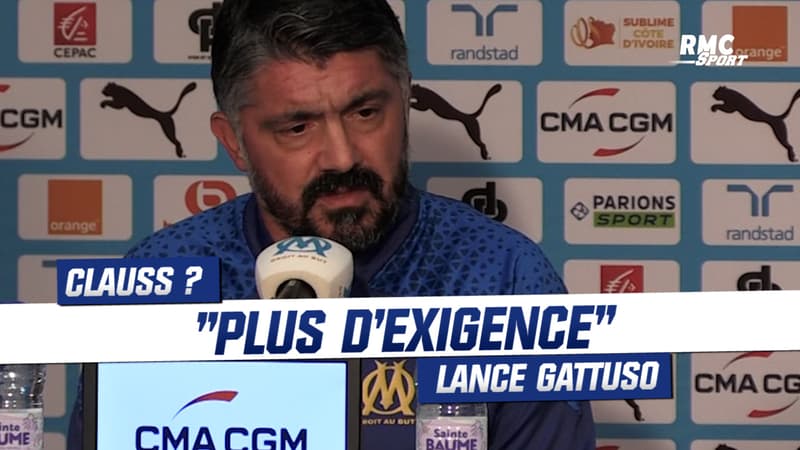 OM : Gattuso défend Clauss mais attend “plus d’exigence”