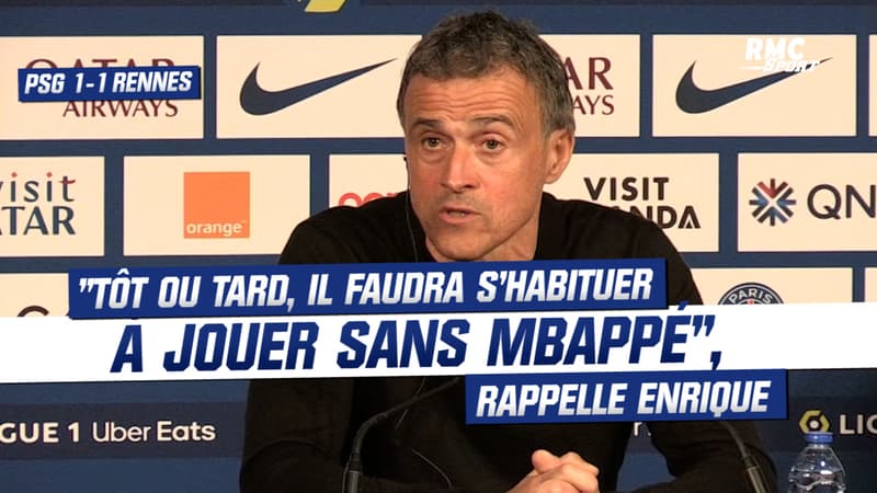 PSG 1-1 Rennes : “Tôt ou tard, il faudra s’habituer à jouer sans Mbappé” rappelle Enrique