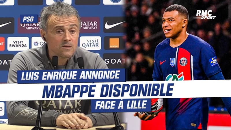 PSG-Lille : Mbappé disponible, Luis Enrique va-t-il faire tourner ?