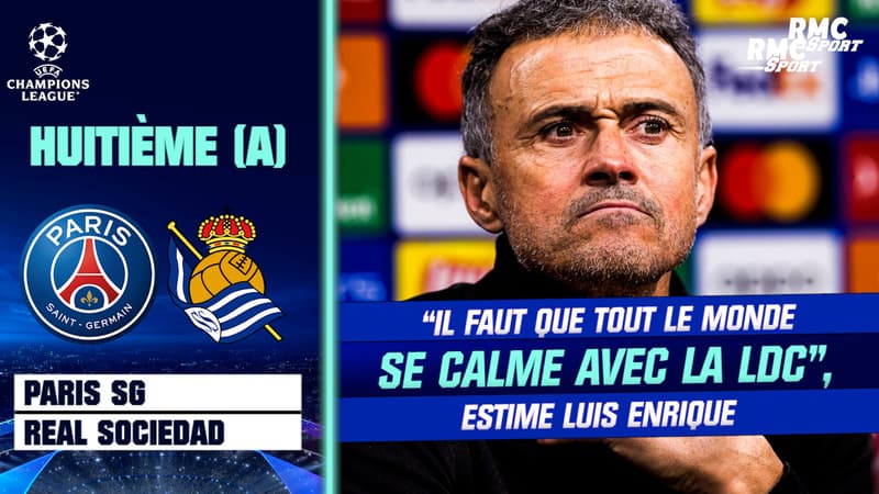 PSG – Real Sociedad : “Il faut que tout le monde se calme avec la Ligue des Champions”, estime Luis Enrique
