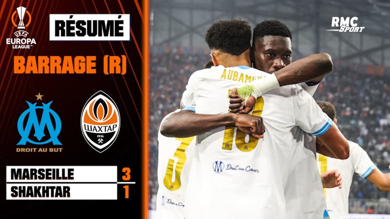 Résumé : Marseille (Q) 3-1 Shakhtar – Ligue Europa (Barrage retour)