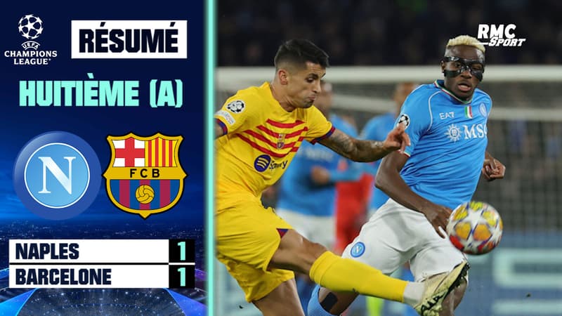 Résumé : Naples 1-1 Barcelone – Ligue des champions (8e de finale aller)