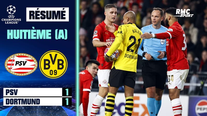 Résumé : PSV 1-1 Dortmund – Ligue des champions (8e de finale aller)