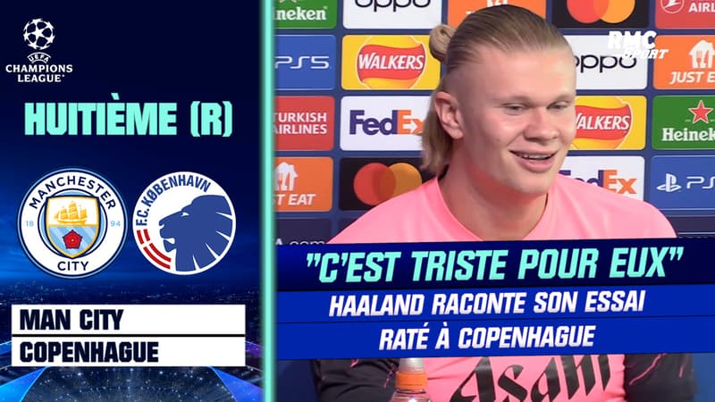 Man. City – Copenhague : “C’est triste pour eux”, Haaland raconte son essai raté à Copenhague