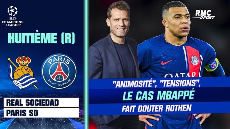 Mbappé, “tensions”, “animosité”… les doutes de Rothen avant Real Sociedad – PSG
