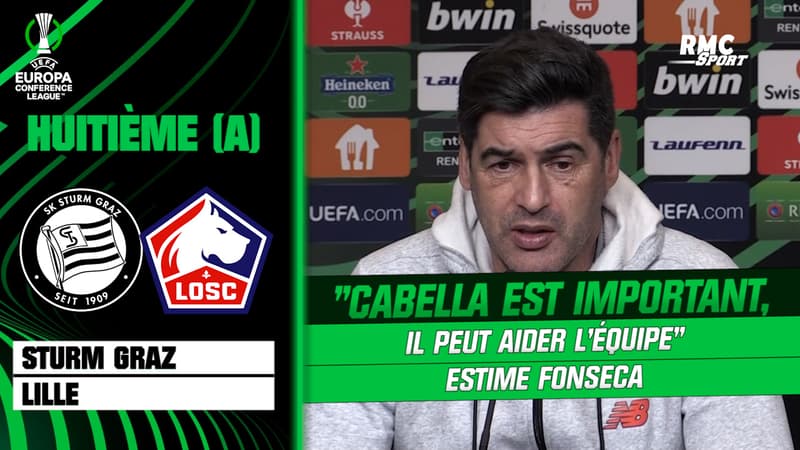 Sturm Graz – Lille : “Cabella est important, il peut aider l’équipe” estime Fonseca