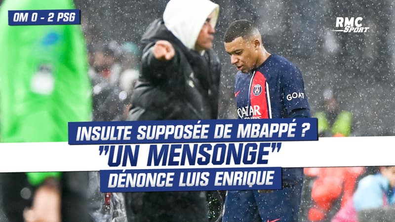 OM 0-2 PSG : insulte supposée de Mbappé ? Luis Enrique dénonce “un mensonge”