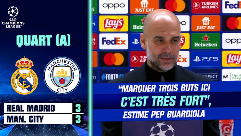 Real Madrid 3-3 Manchester City : “Marquer trois buts ici c’est très fort”, estime Pep Guardiola