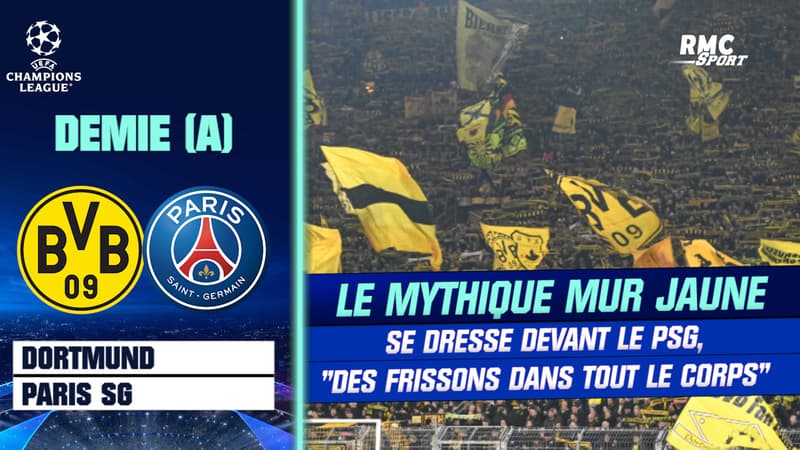 Dortmund – PSG : Le mythique Mur Jaune se dresse devant Paris, “des frissons dans tout le corps”