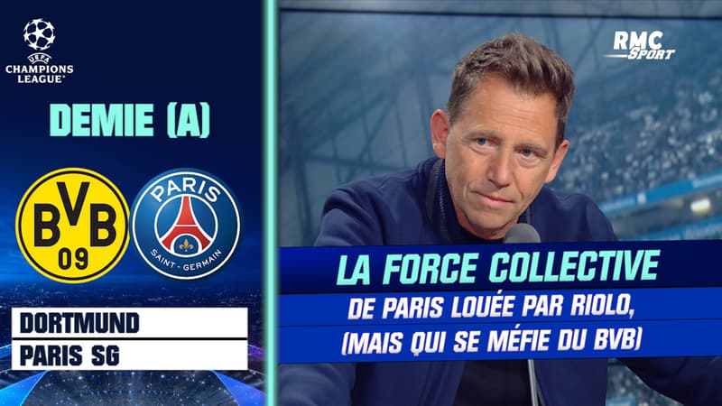 Dortmund – PSG : Riolo loue la nouvelle force collective de Paris (mais se méfie du BVB)