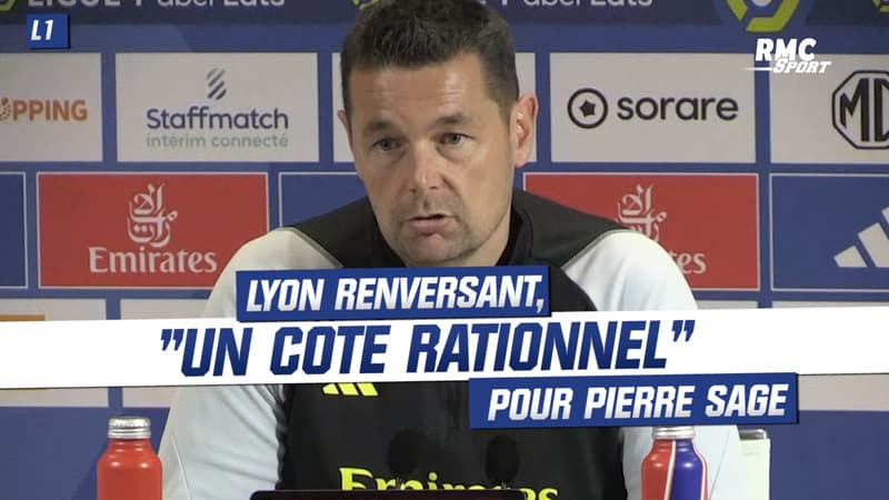 Ligue 1 : Lyon renversant, Sage y voit “un côté rationnel”