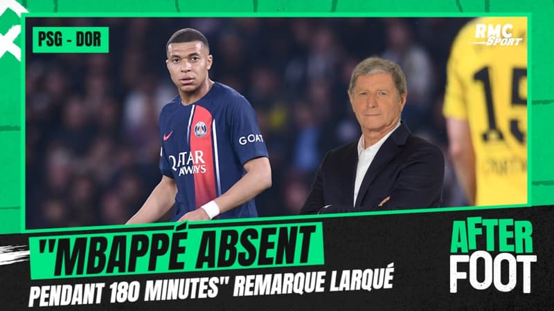 PSG 0-1 Dortmund : “Mbappé absent pendant 180 minutes” remarque Larqué