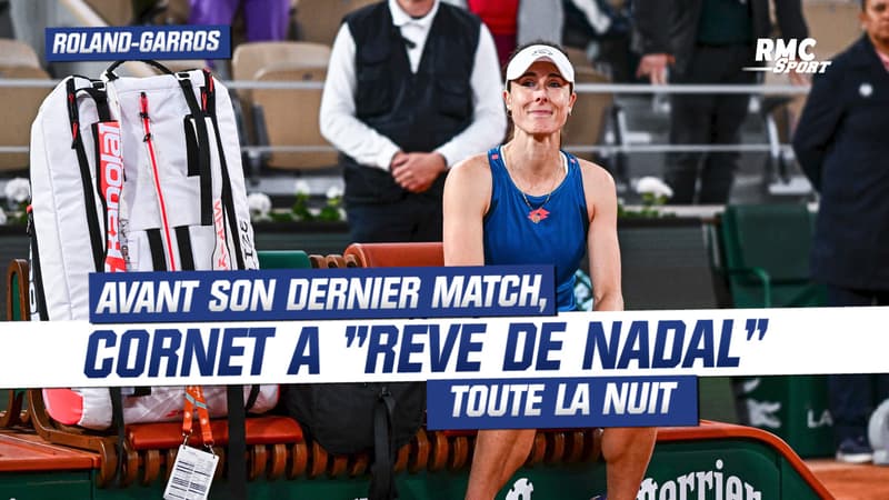 Roland-Garros : Cornet a “rêvé de Nadal toute la nuit” avant son dernier match