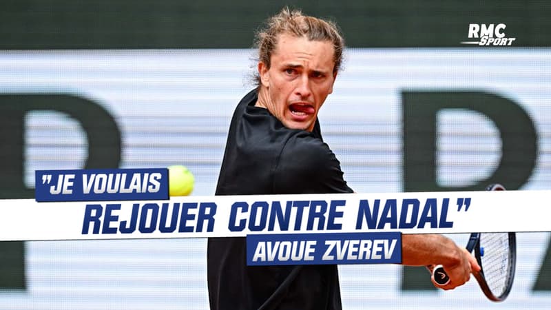 Roland-Garros : “Je voulais rejouer contre Nadal” avoue Zverev