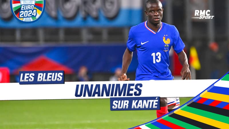 Équipe de France : “Leader positif”, “exceptionnel”, Kanté (re)fait déjà l’unanimité chez les Bleus