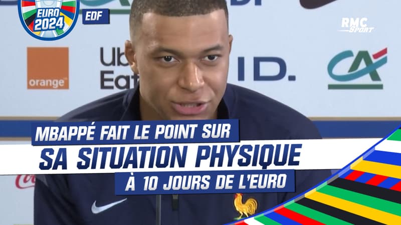Équipe de France : Mbappé fait le point sur sa situation physique à 10 jours de l’Euro
